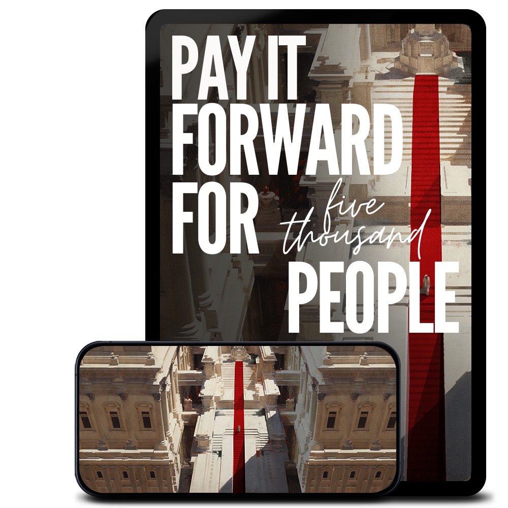 Pay it Forward for Five Thousand People